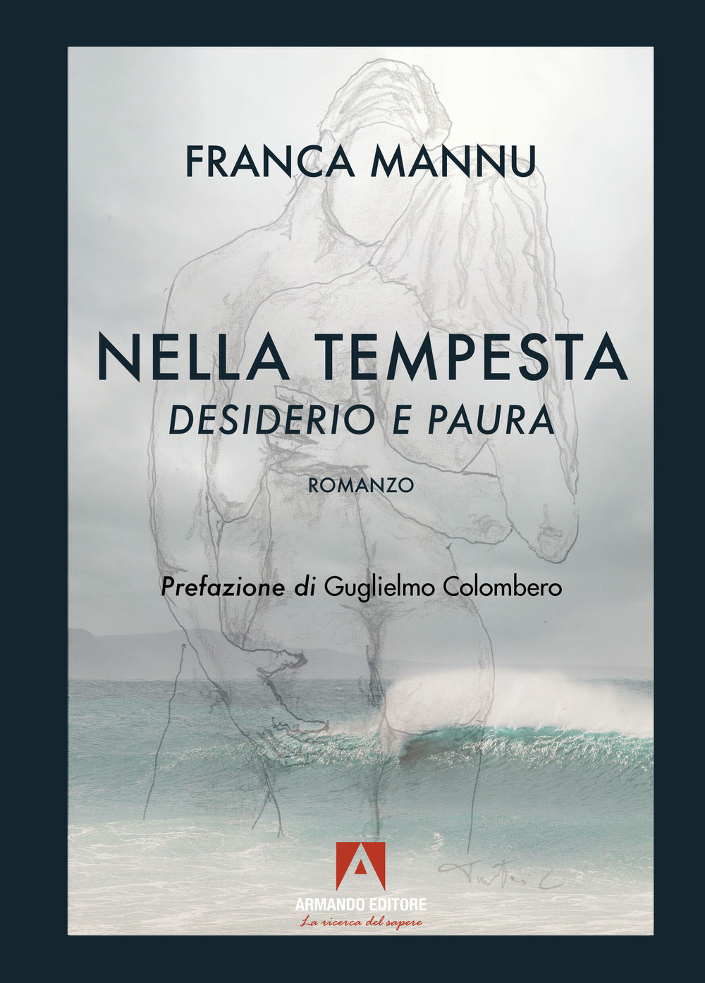 Nella tempesta. Desiderio e paura