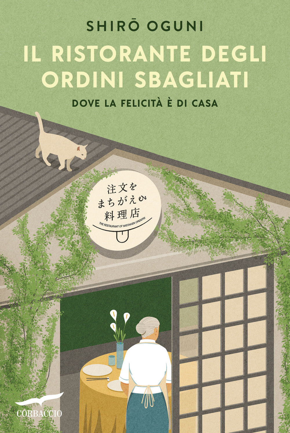 Il ristorante degli ordini sbagliati. Dove la felicità è di casa