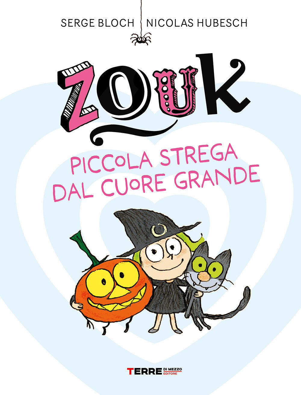 Zouk. Piccola strega dal cuore grande. Ediz. a caratteri grandi