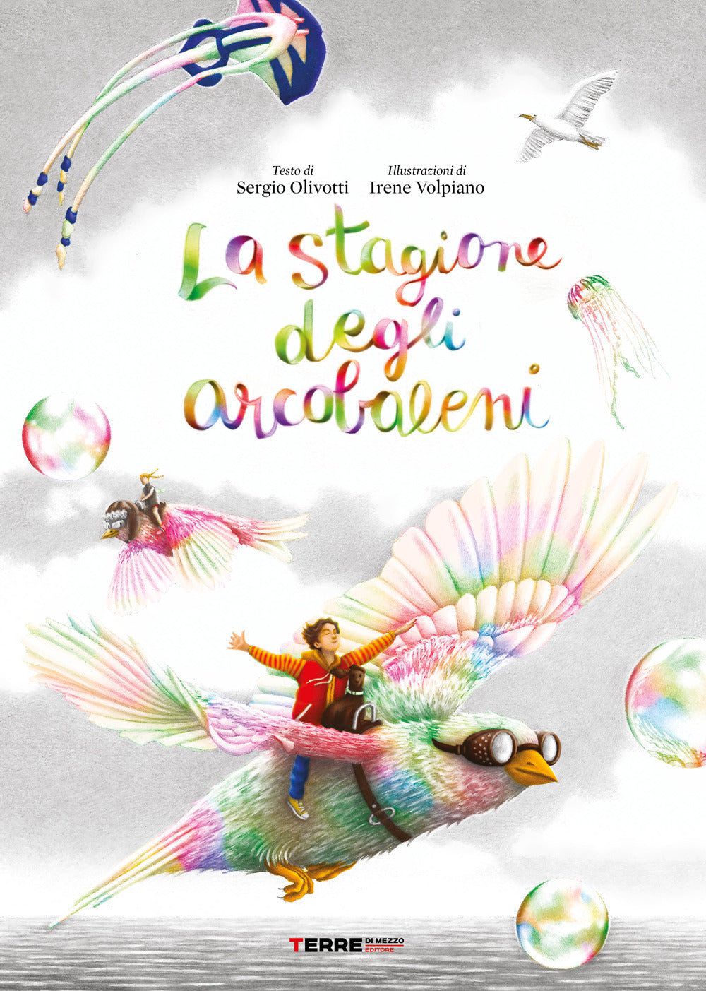 La stagione degli arcobaleni. Ediz. a colori