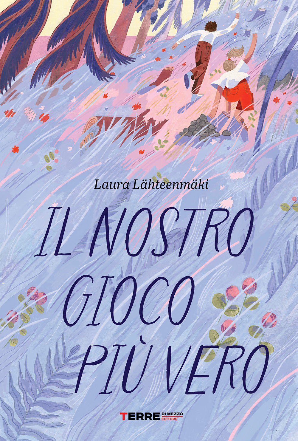 Il nostro gioco più vero