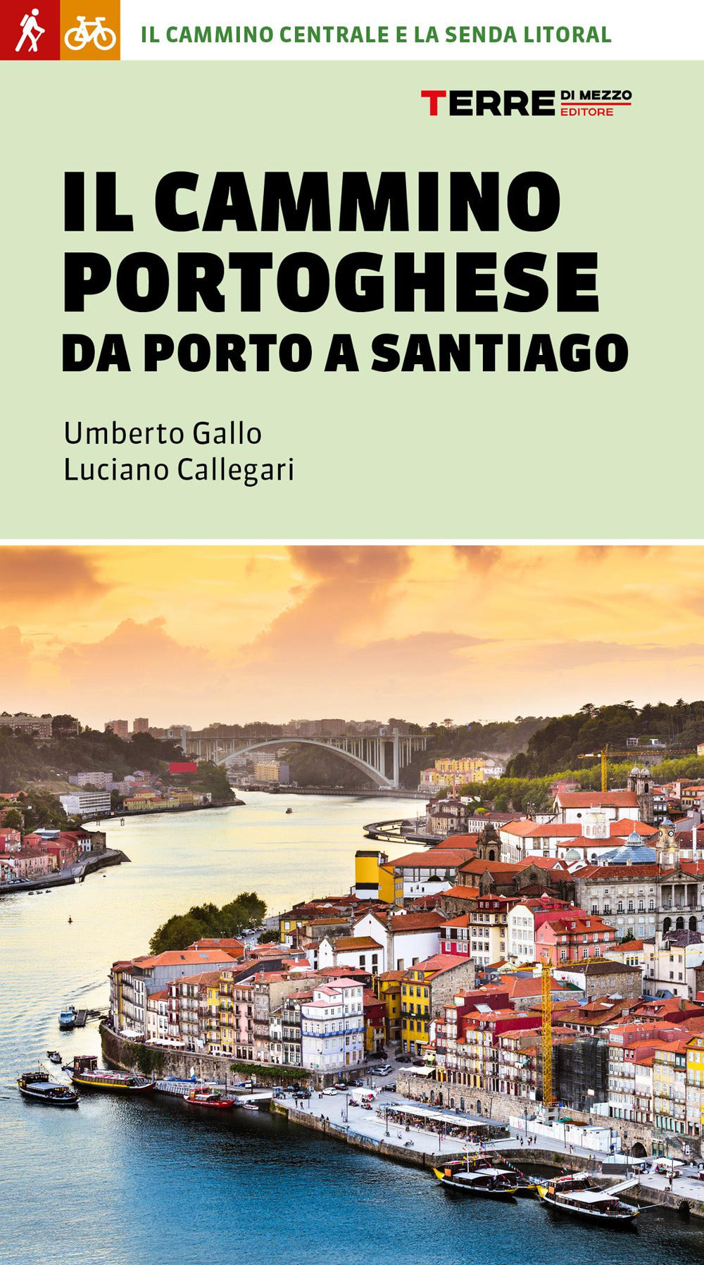 Il cammino portoghese da Porto a Santiago