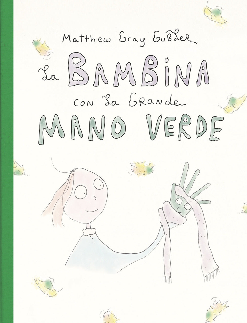 La bambina con la grande mano verde