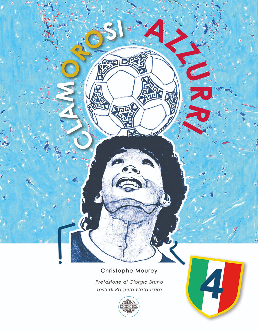 Clamorosi azzurri. Il quarto scudetto