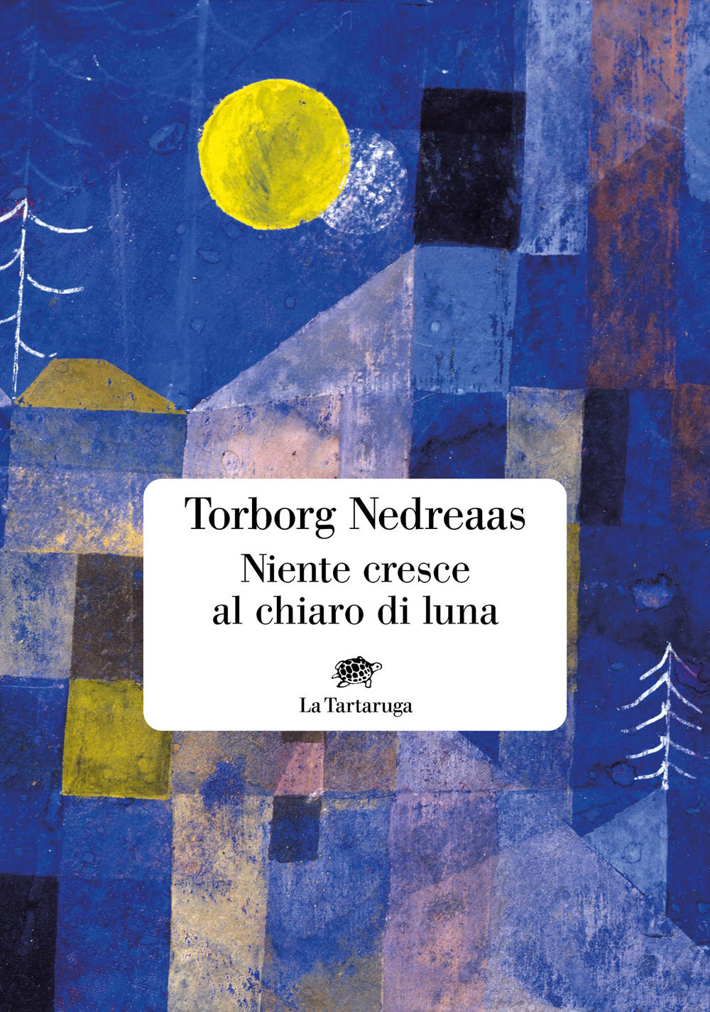 Niente cresce al chiaro di luna