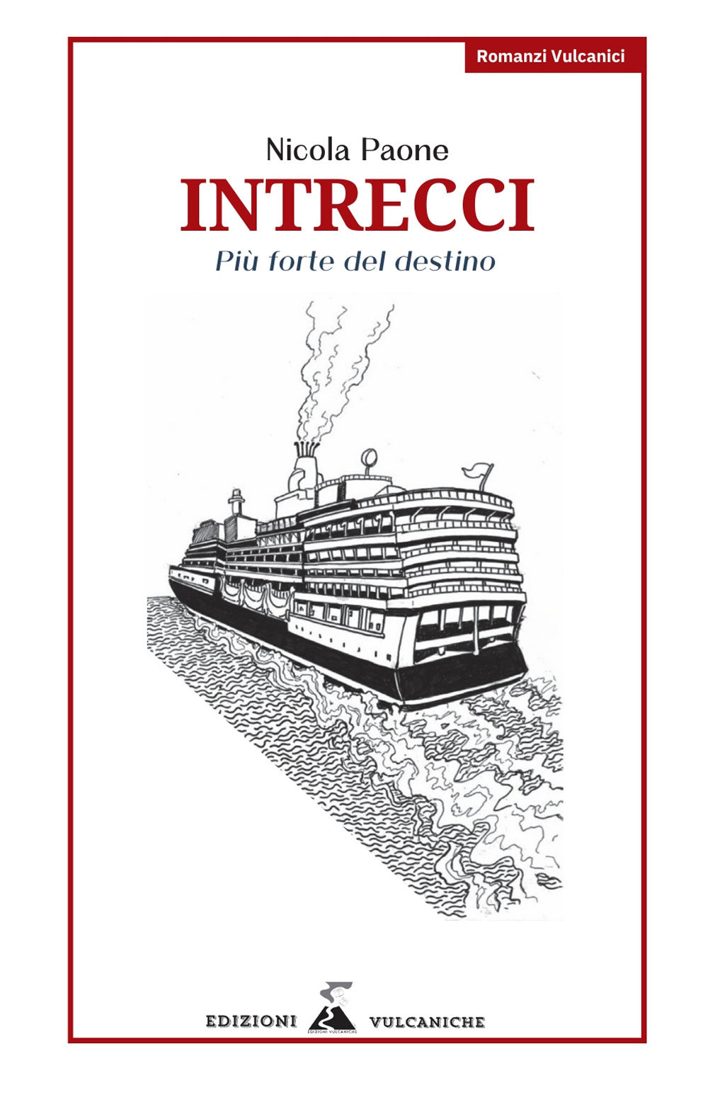 Intrecci. Più forte del destino