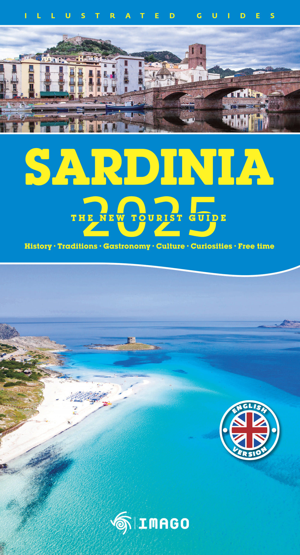 Sardinia 2025. The new tourist guide. Ediz. a colori