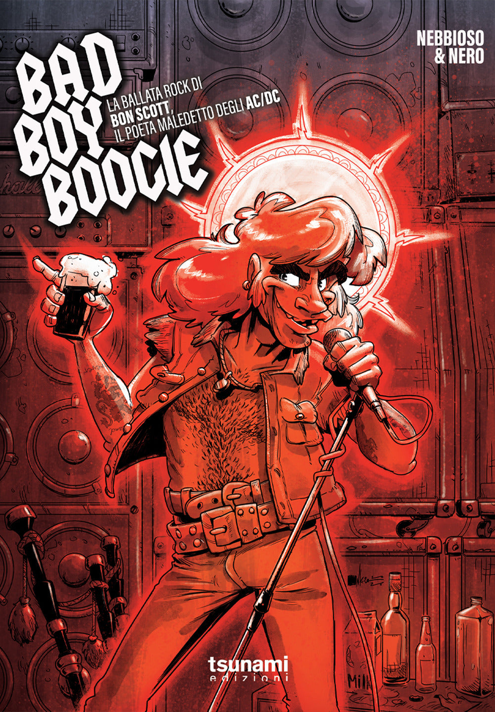 Bad boy boogie. La ballata rock di Bon Scott, il poeta maledetto degli AC/DC