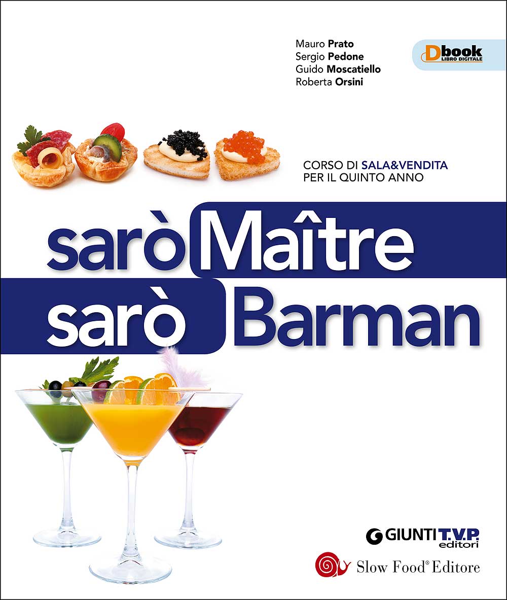 Sarò Maître sarò Barman per il quinto anno. Corso di Sala&Vendita