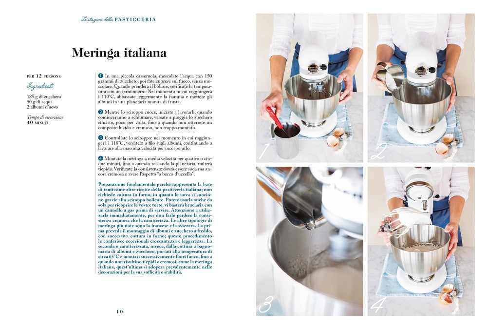 Le stagioni della pasticceria. 200 ricette dolci e salate