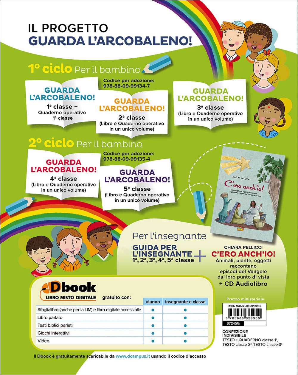 Guarda l'arcobaleno! 3. Testo di religione cattolica per la scuola primaria