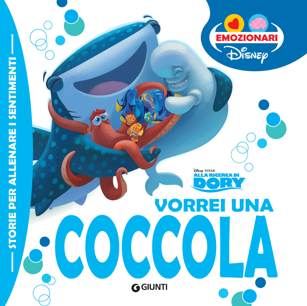 Vorrei una coccola Emozionari Disney. Storie per allenare i sentimenti