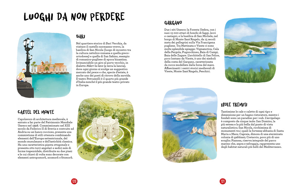 La cucina pugliese illustrata. Le ricette, i prodotti e i luoghi per conoscere tutto sulla cultura gastronomica della Puglia.