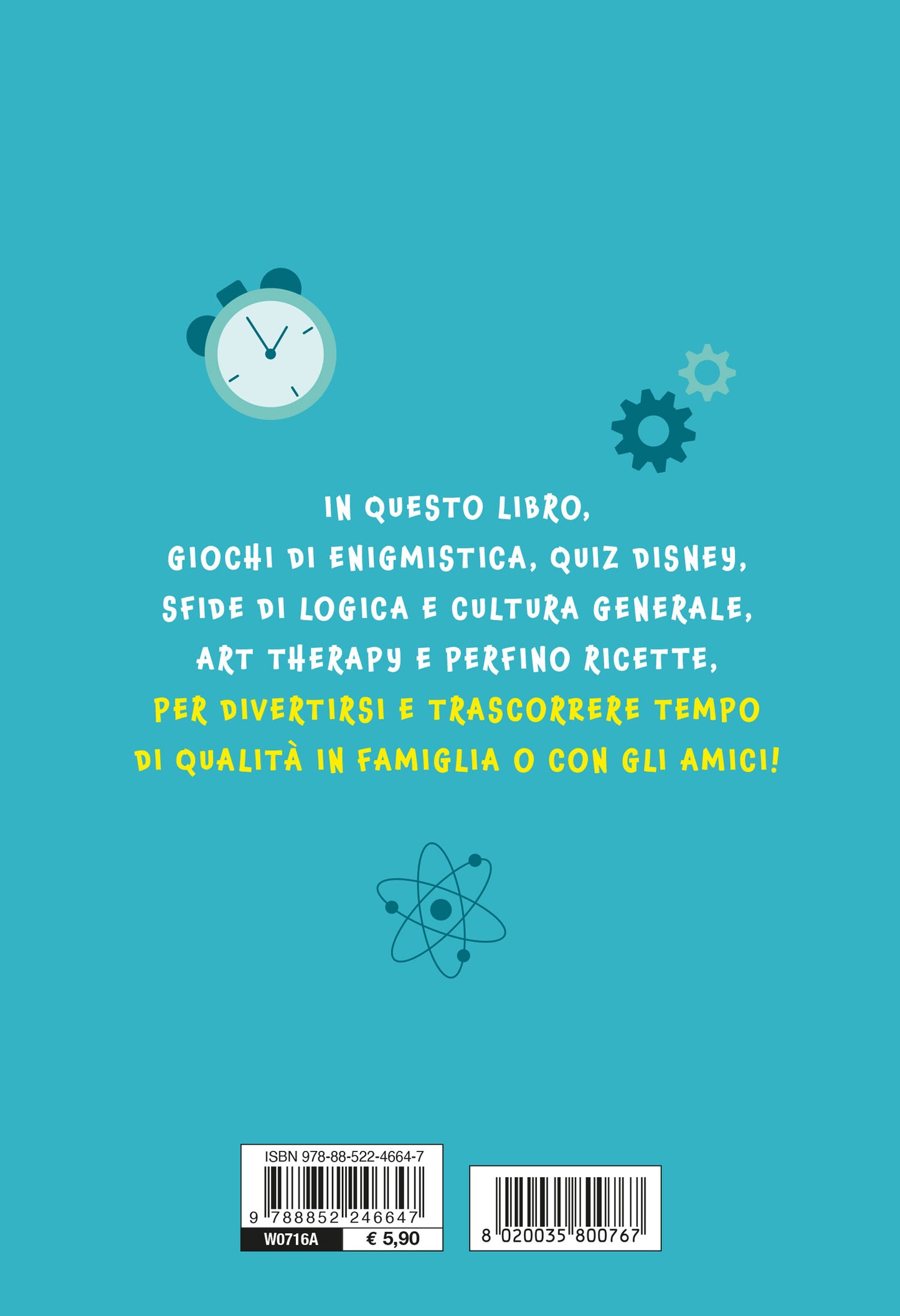 Giochi e passatempi per tutta la famiglia. Labirinti, quiz e test, sudoku, cruciverba