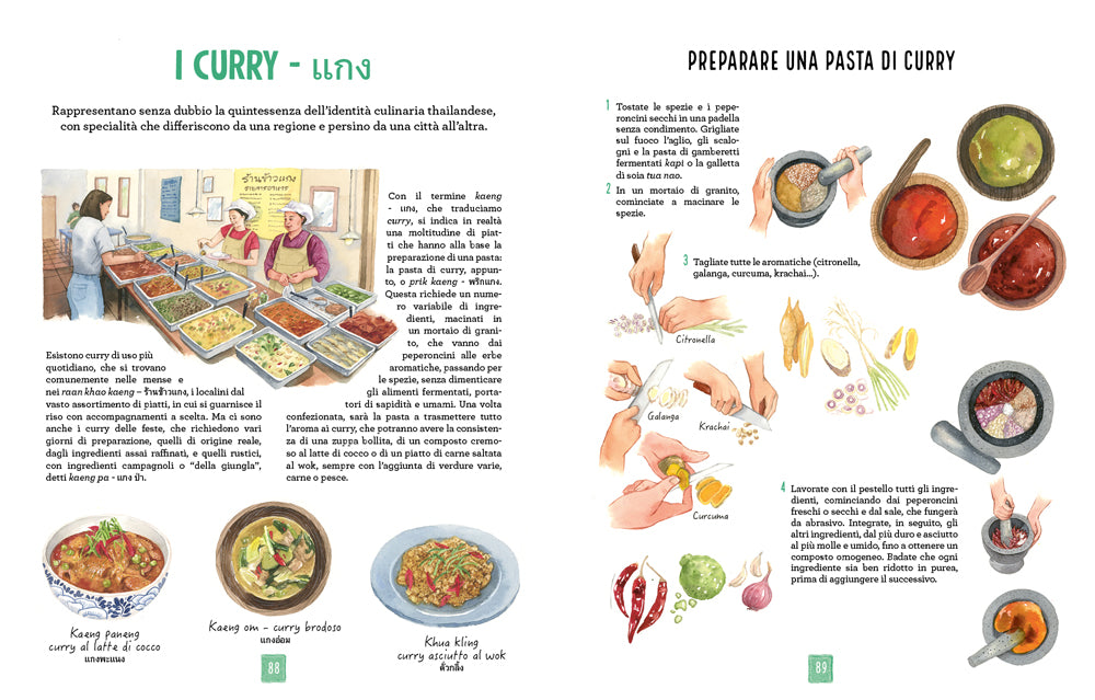 La cucina thailandese illustrata. Le ricette e le curiosità per conoscere tutto sulla cultura gastronomica della Thailandia