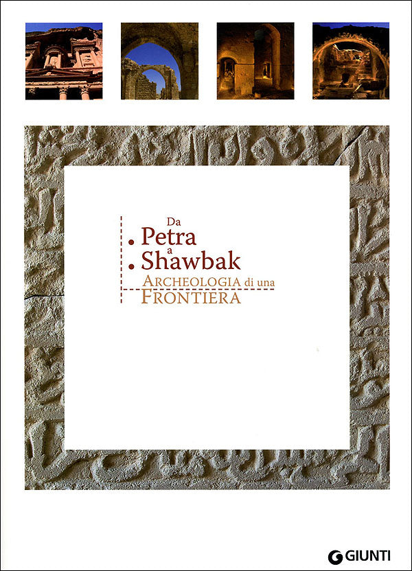 Da Petra a Shawbak. Archeologia di una Frontiera