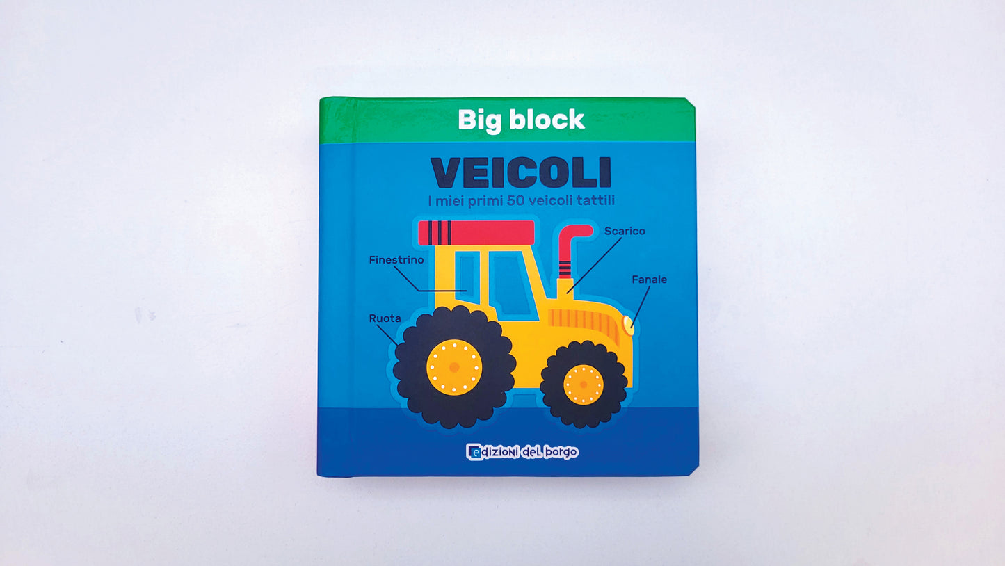 Veicoli. I miei primi 50 veicoli tattili