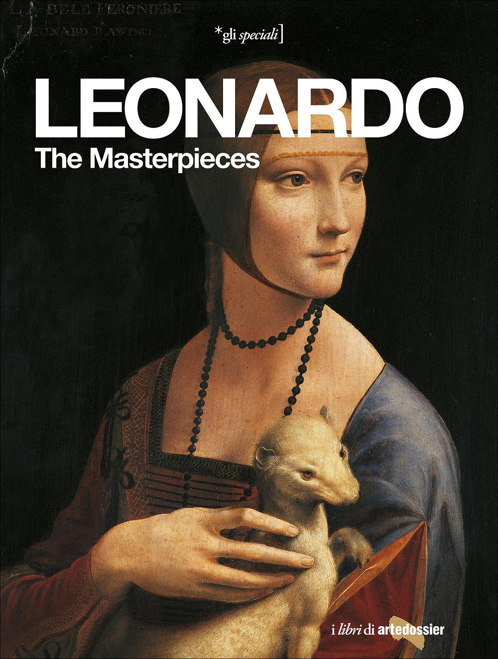 Leonardo. The Masterpieces