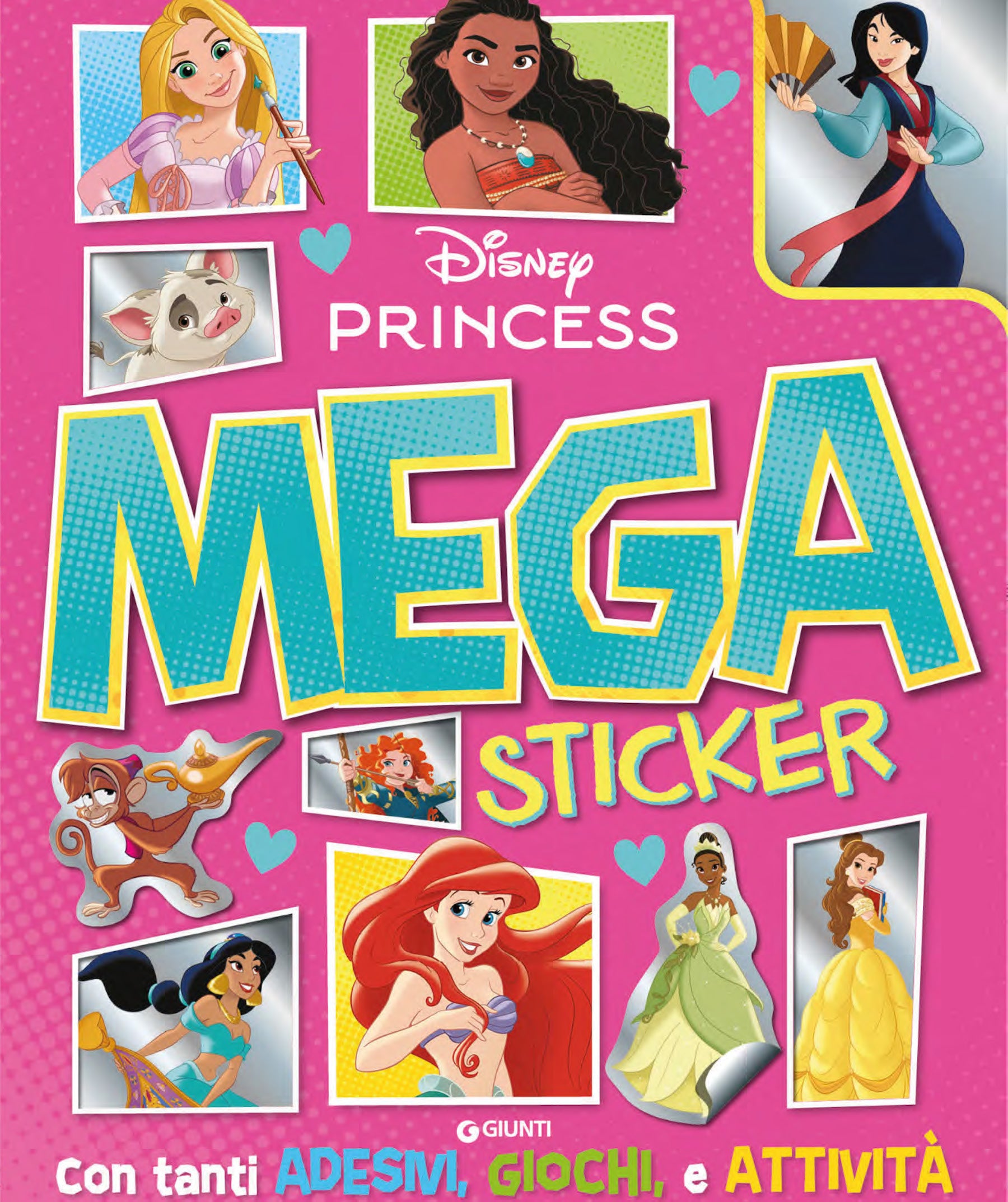 Principesse Disney Mega Sticker. Con tanti adesivi, giochi e attività