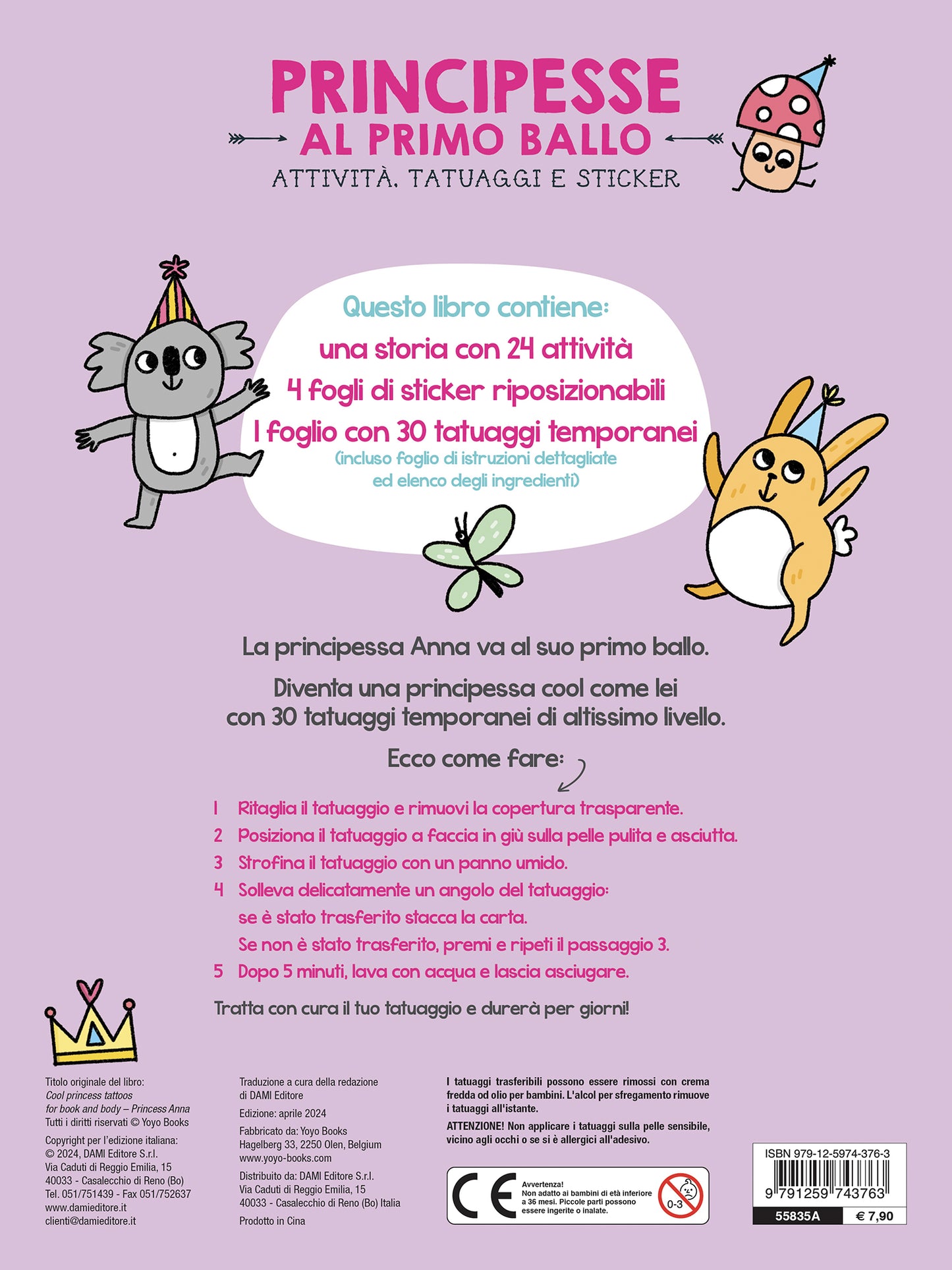 Principesse al primo ballo. Attività, Tatuaggi e Sticker