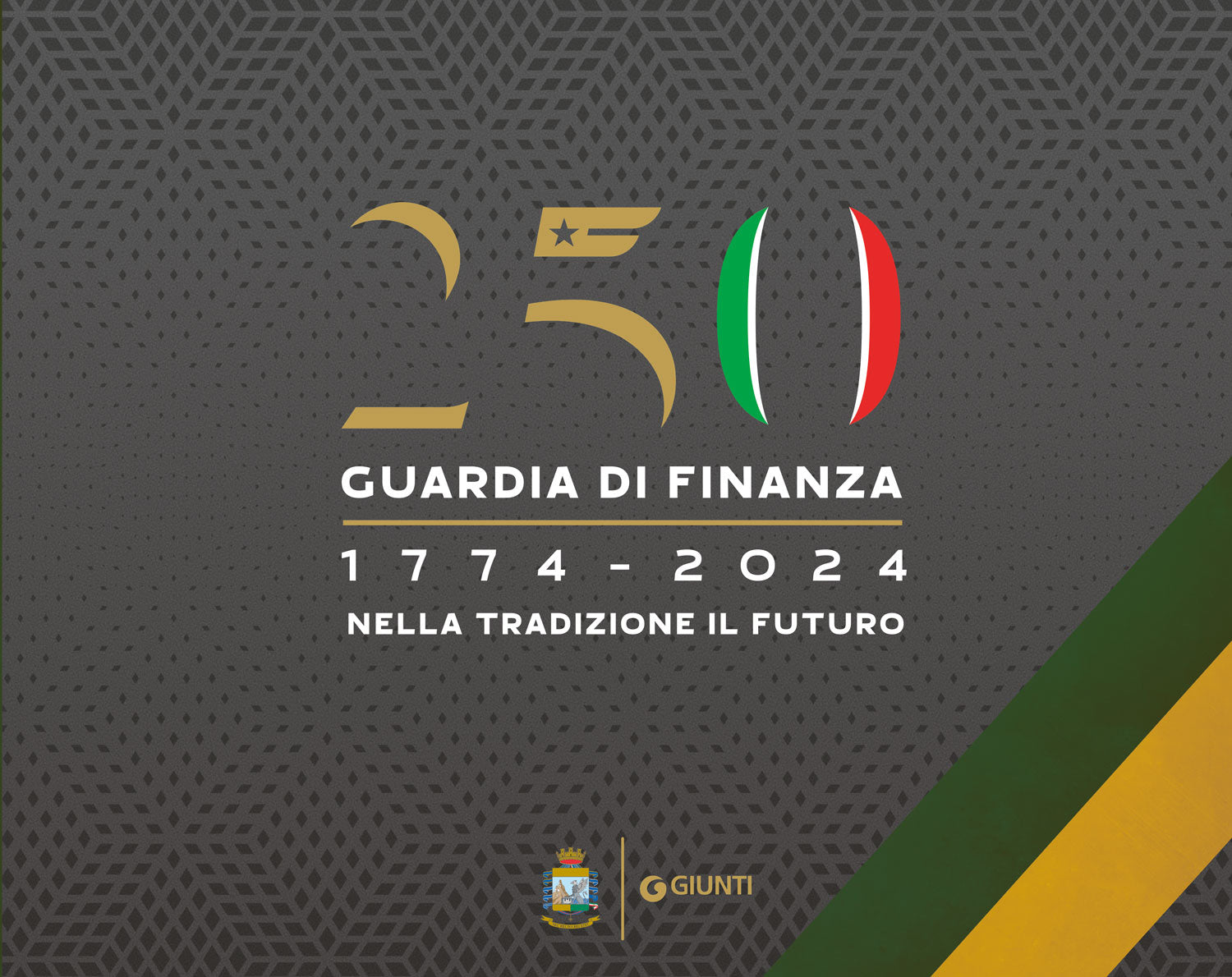 250° Guardia di finanza 1774 - 2024. Nella tradizione il futuro