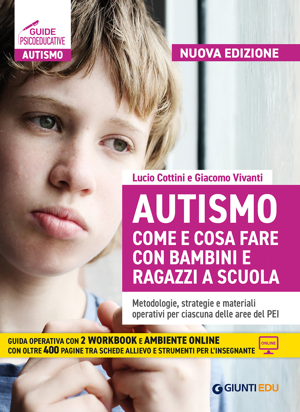 Autismo come e cosa fare - Nuova Edizione. Metodologie, strategie e materiali  operativi per ciascuna delle aree del PEI