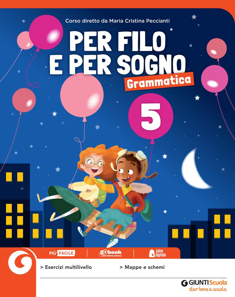 Per Filo E Per Sogno 5 Grammatica Giunti Al Punto Per Filo E Per Sogno 5 Grammatica Giunti Al Punto