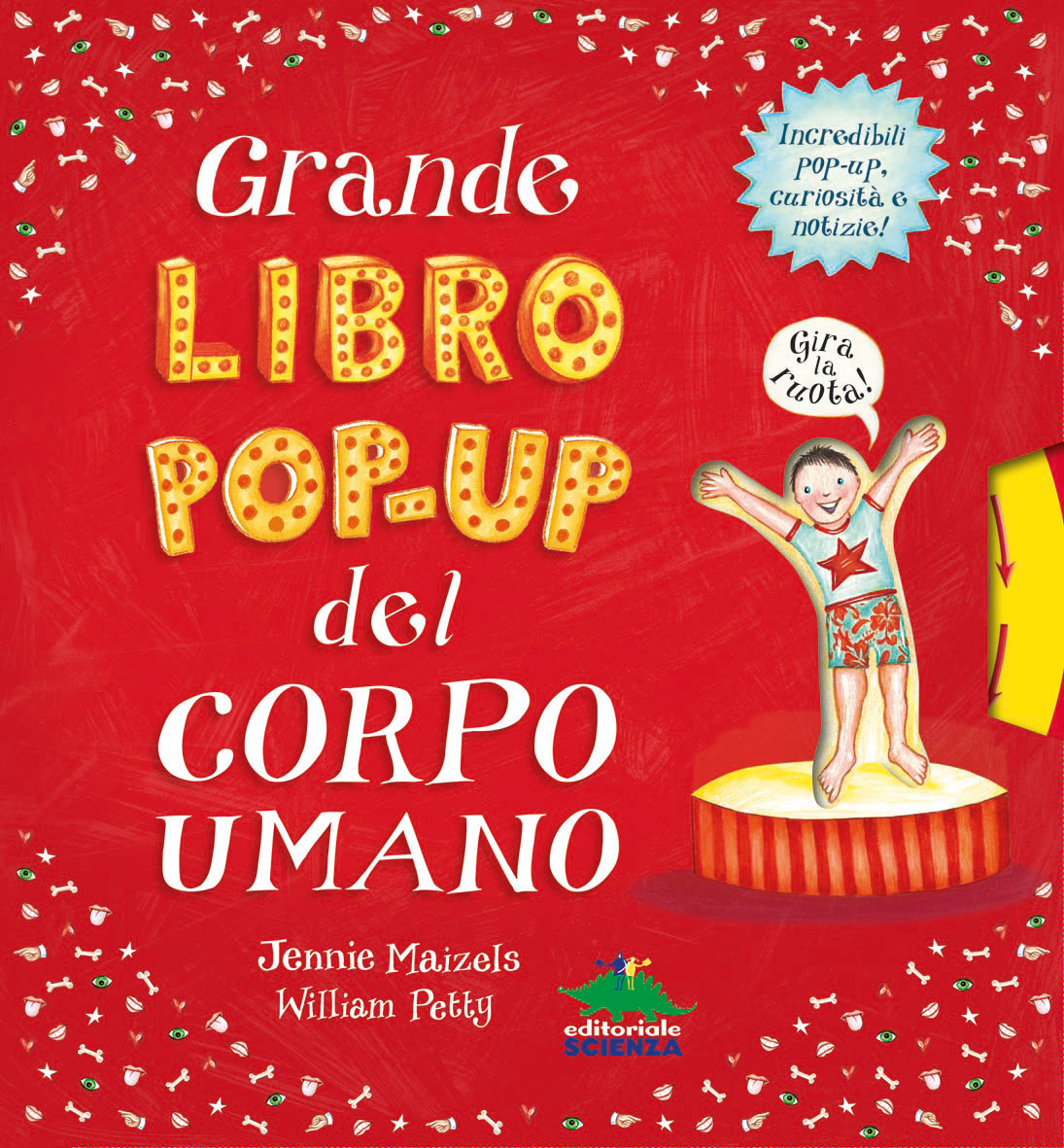 Grande libro pop-up del corpo umano. Incredibili pop-up, curiosità e notizie!