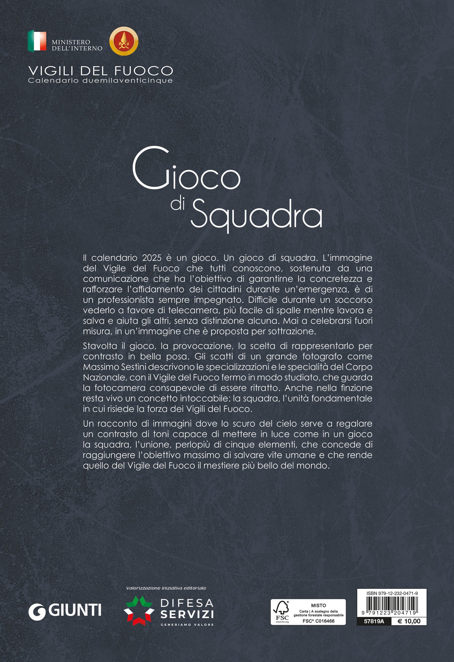 Calendario duemilaventicinque Vigili del Fuoco. Gioco di Squadra