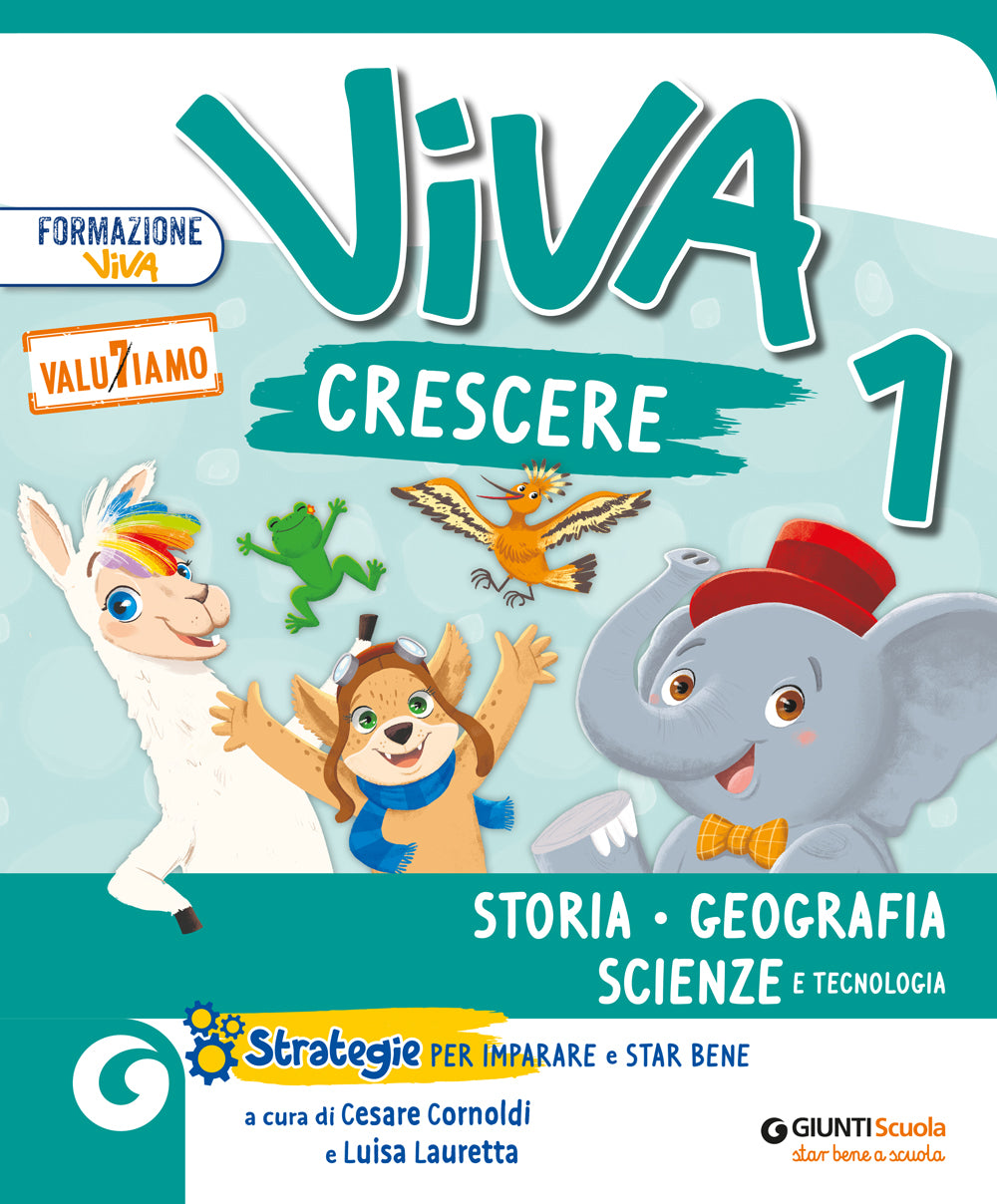 Viva Crescere - Storia, Geografia e Scienze e tecnologia classe 1