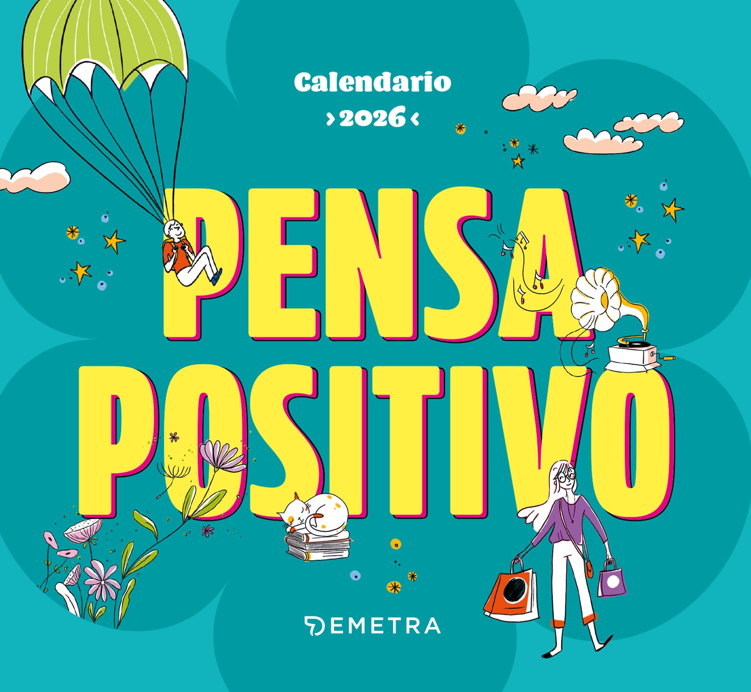 CALENDARIO PENSA POSITIVO 2026 da tavolo (13,8 X 12,7 cm)