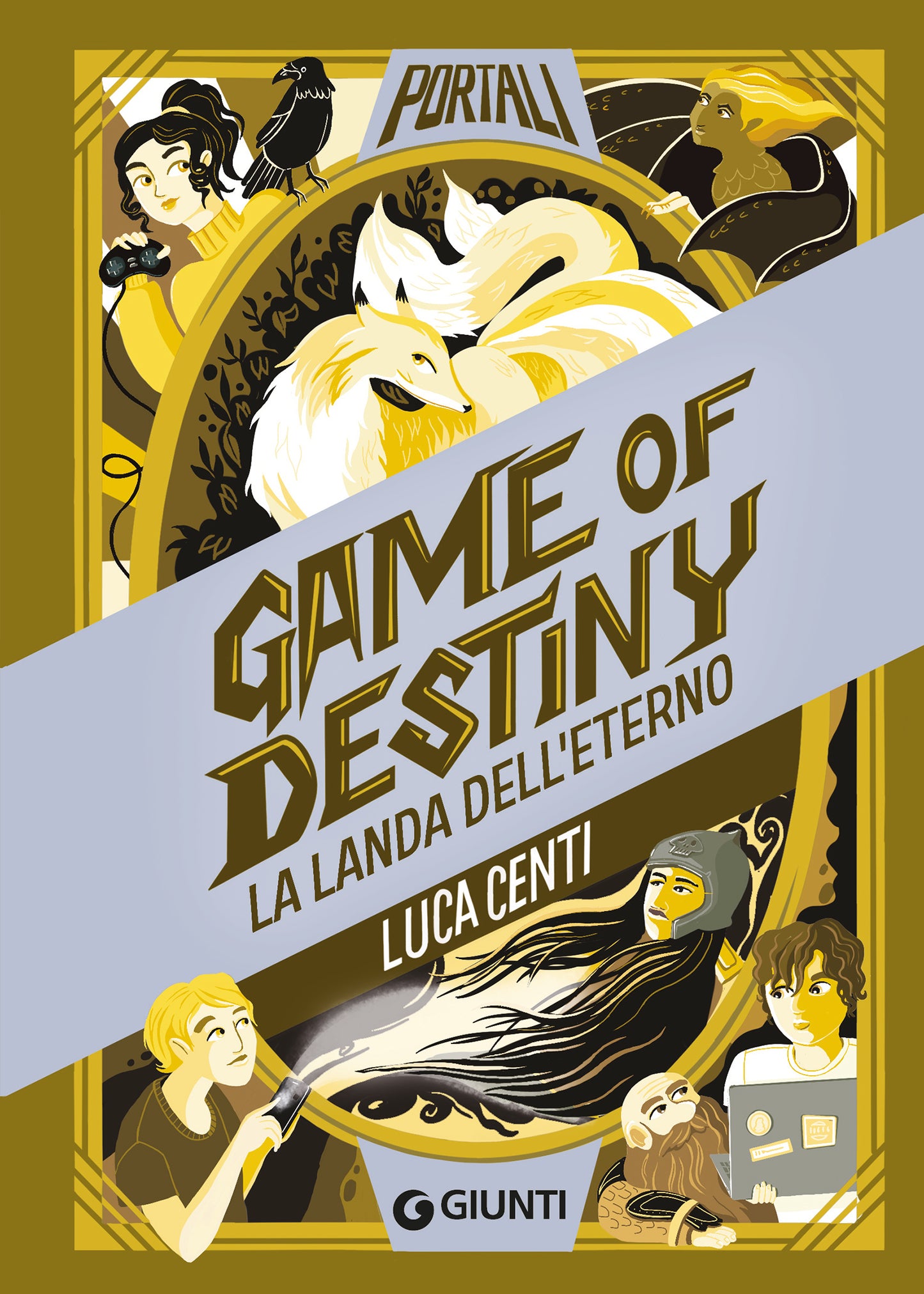 Game of destiny. La landa dell'eterno