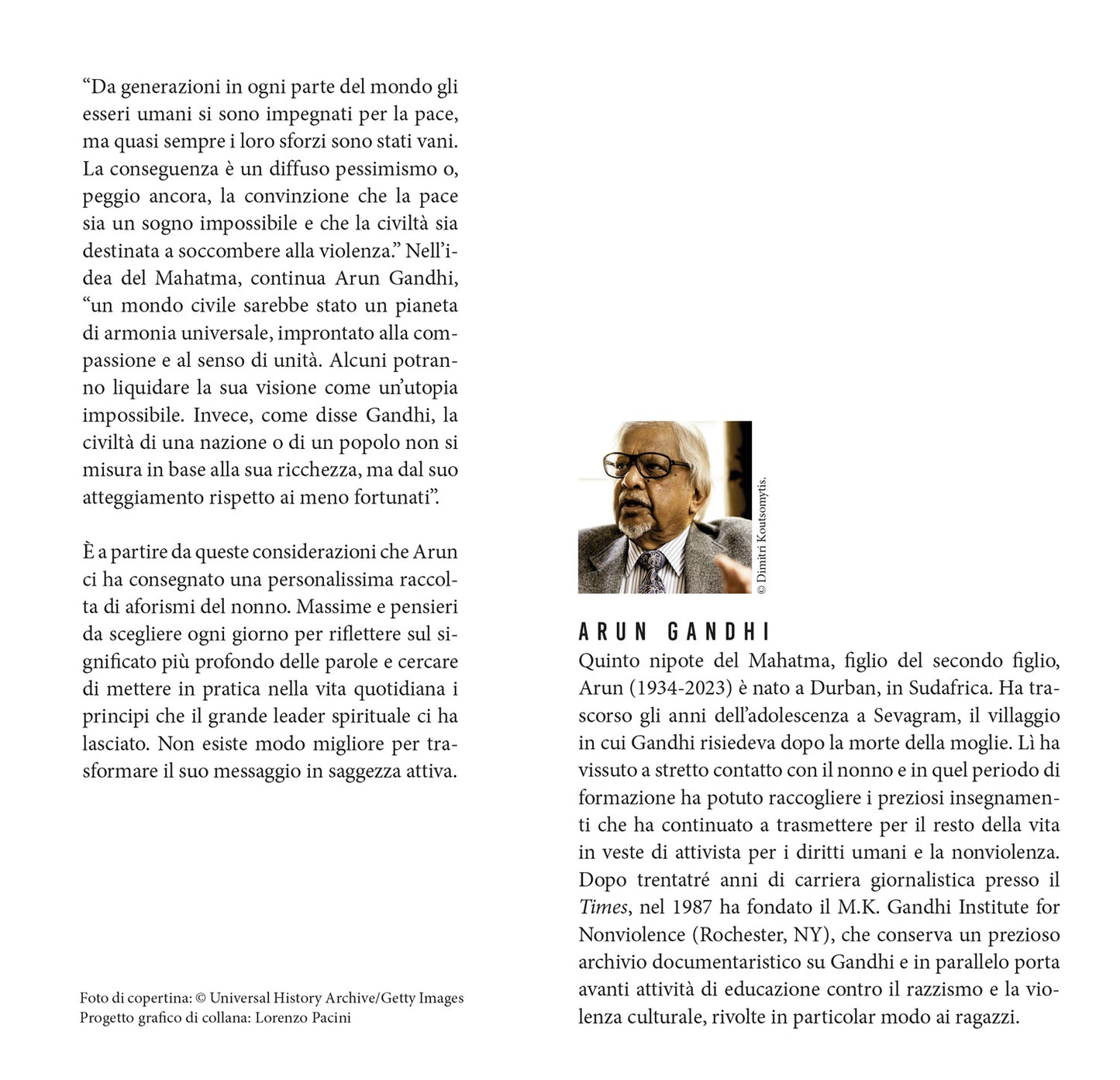 Vivi come se dovessi morire domani. Impara come se dovessi vivere per sempre