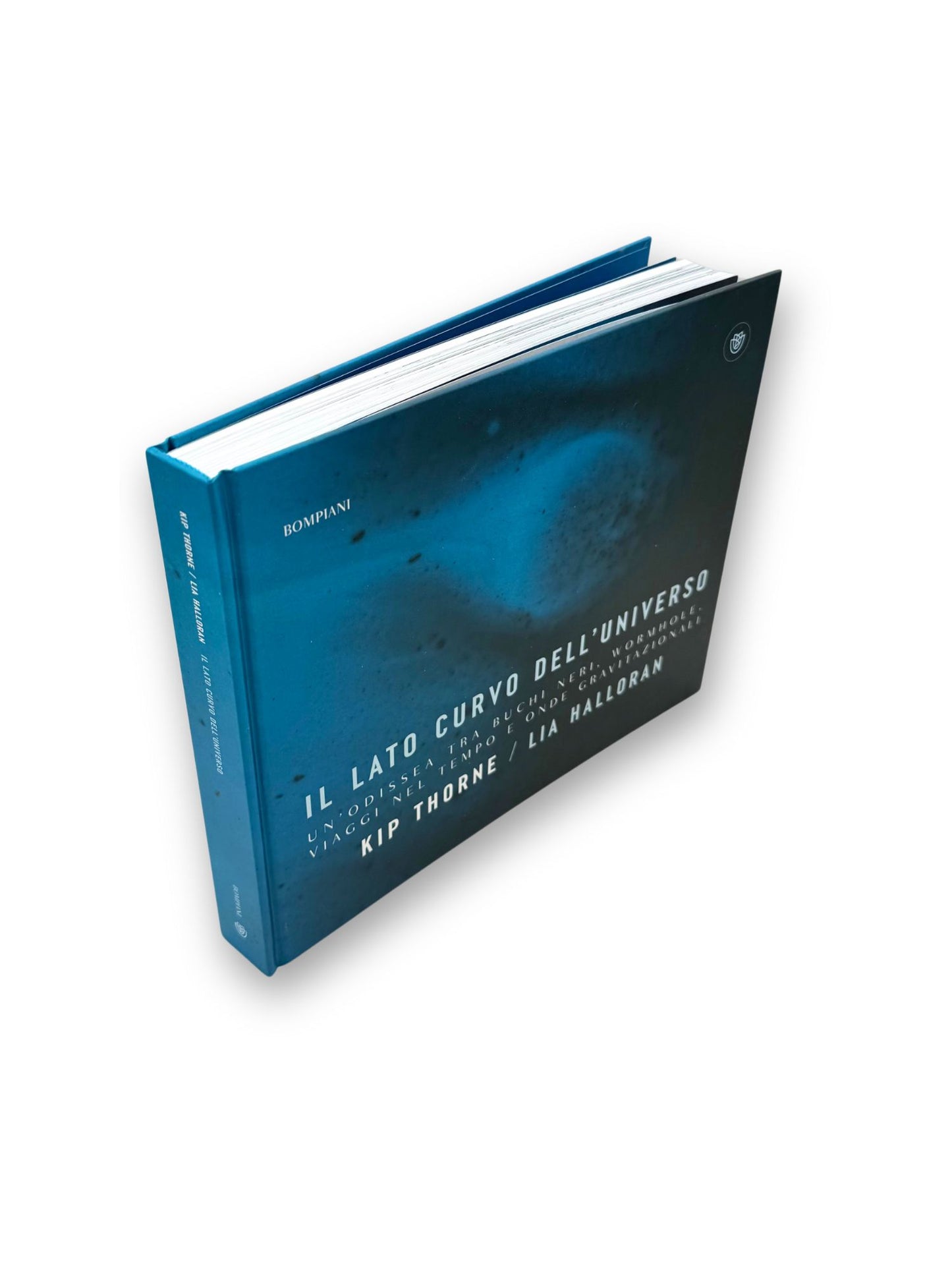 Il lato curvo dell'universo. Un'odissea tra buchi neri, wormhole, viaggi nel tempo e onde gravitazionali