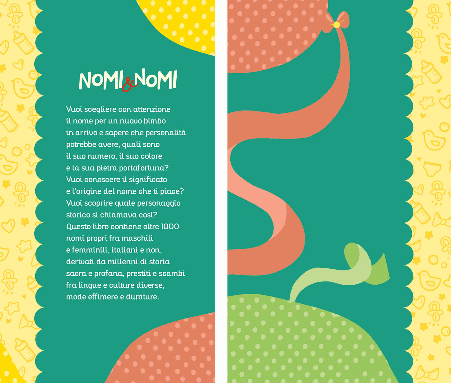 Nomi & Nomi. Guida completa alla scelta del nome di tuo figlio
