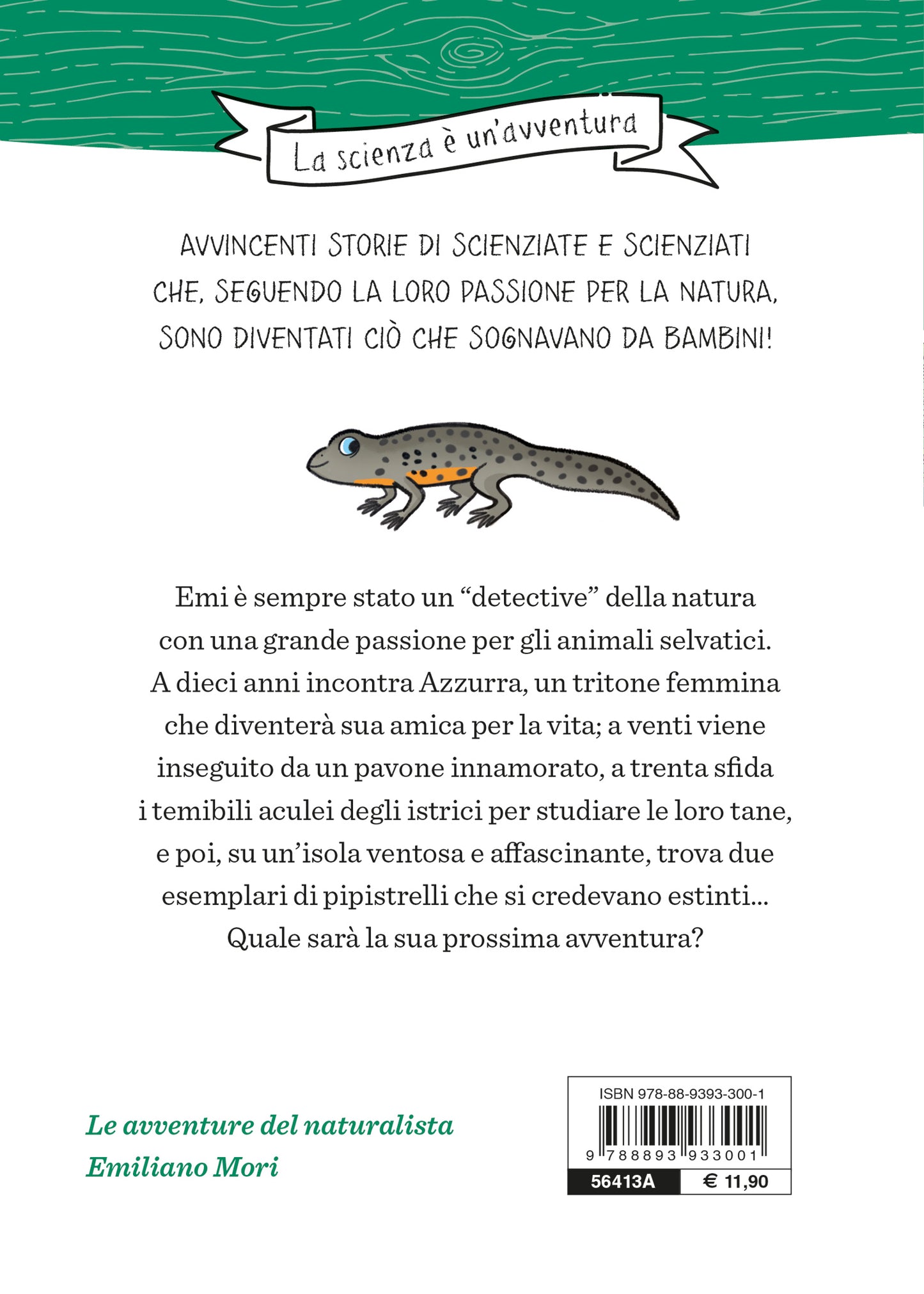 Un tritone per amico. Ispirato alle avventure del naturalista Emiliano Mori