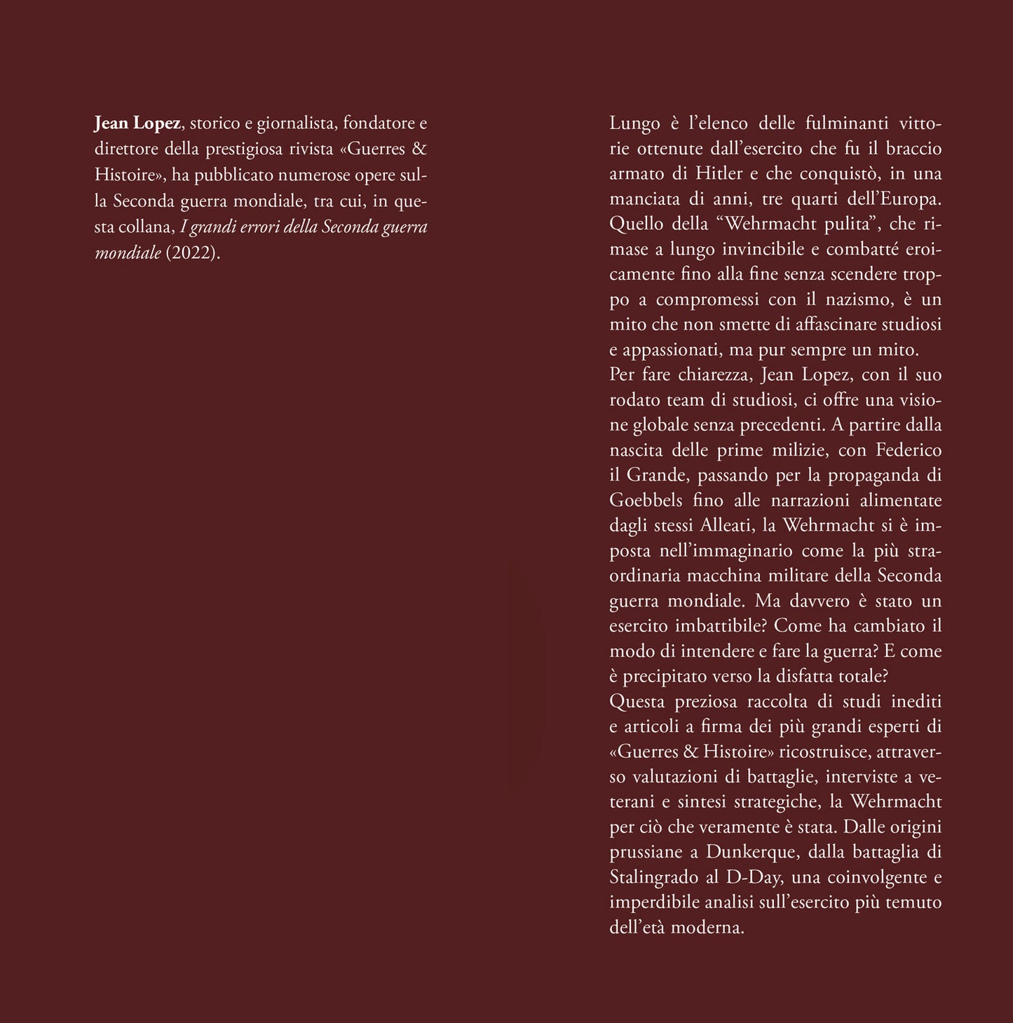 La Wehrmacht. Oltre il mito: la vera storia dell'esercito di Hitler