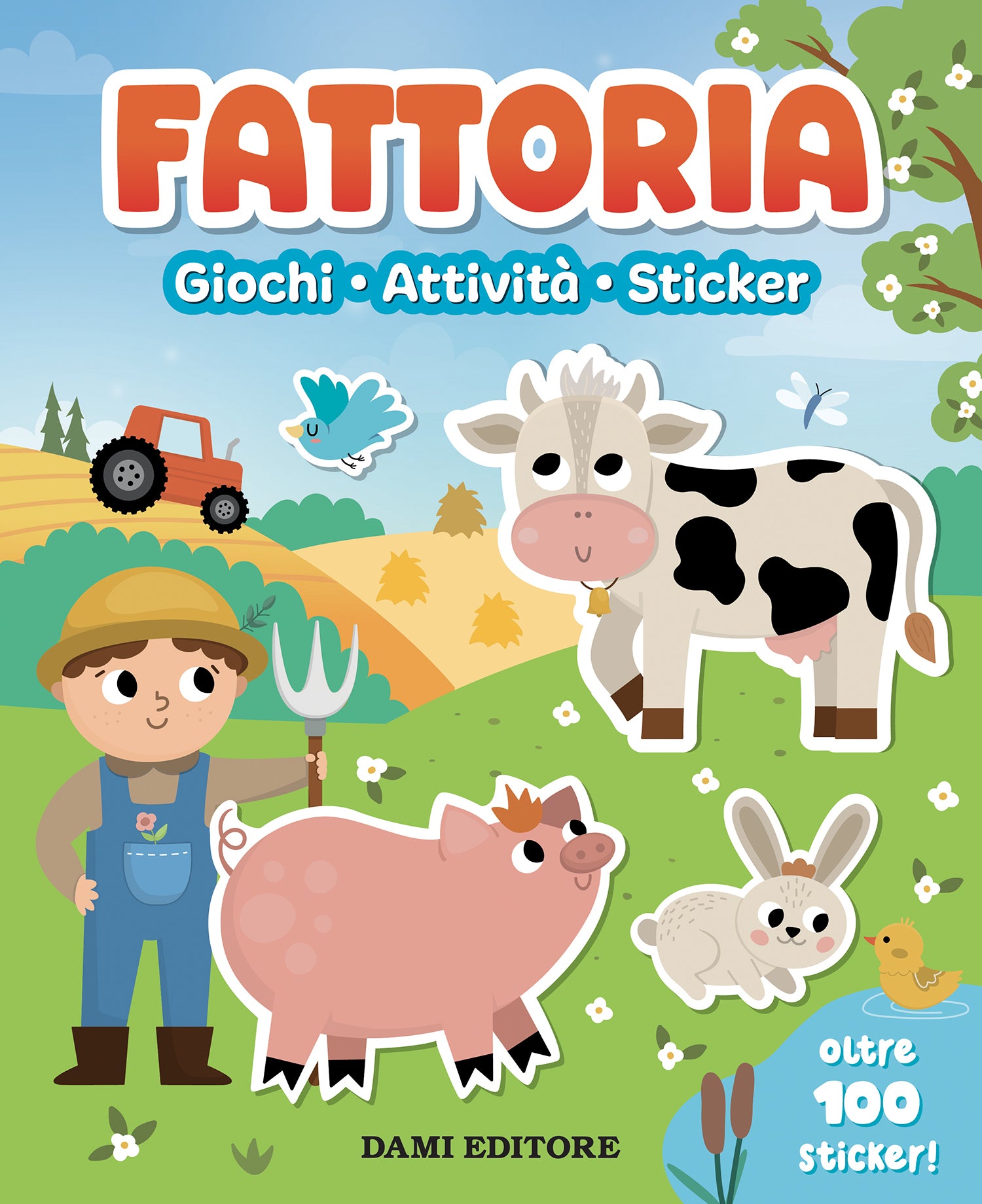 Fattoria. Giochi, Attività, Sticker