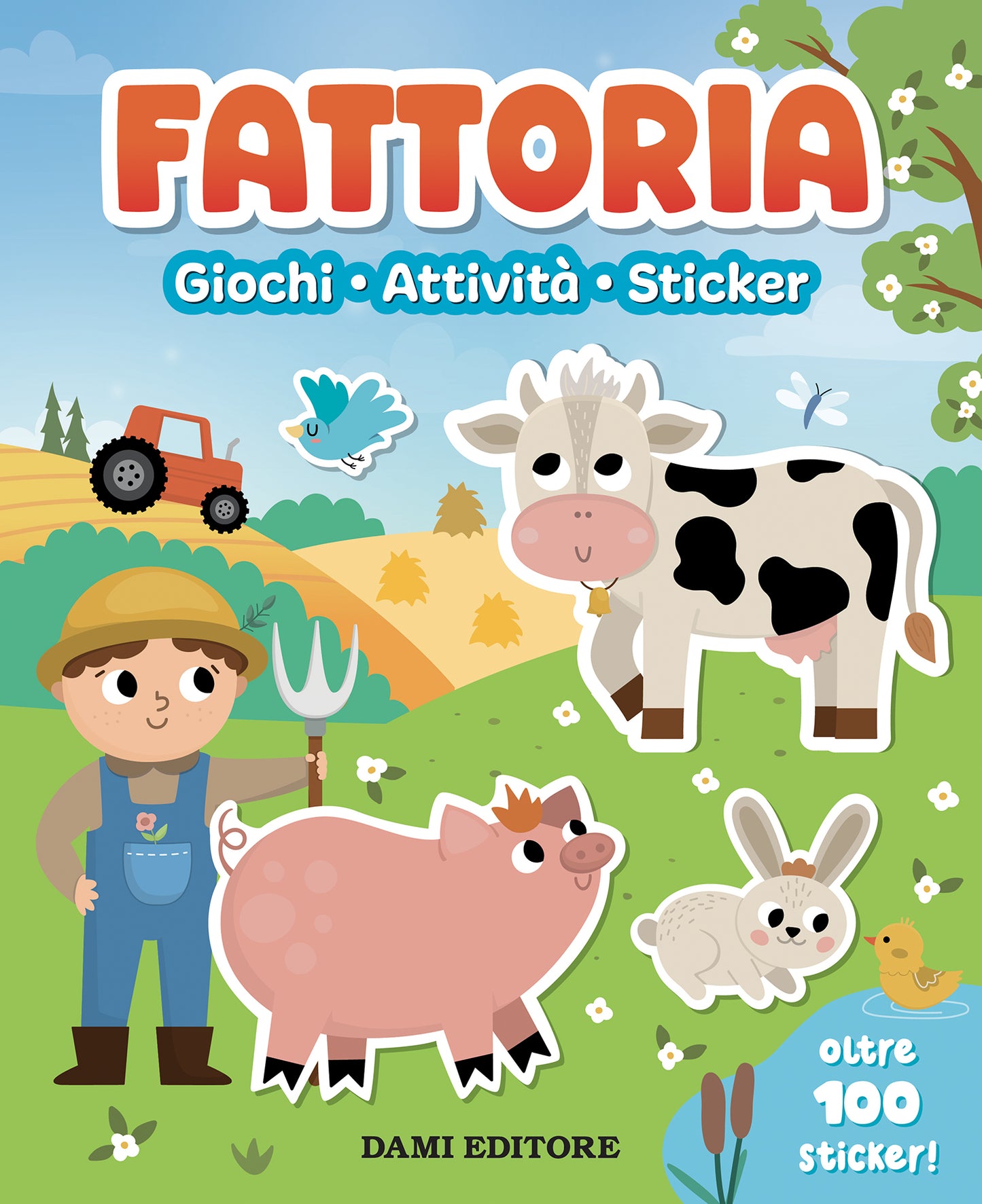 Fattoria. Giochi, Attività, Sticker