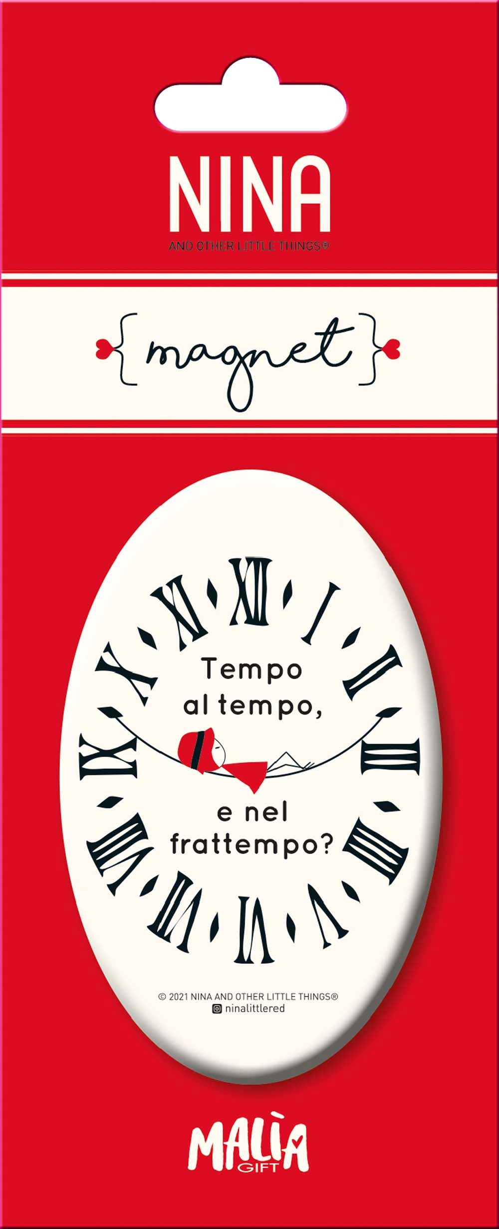 Magnete Nina Tempo al Tempo e nel Frattempo?