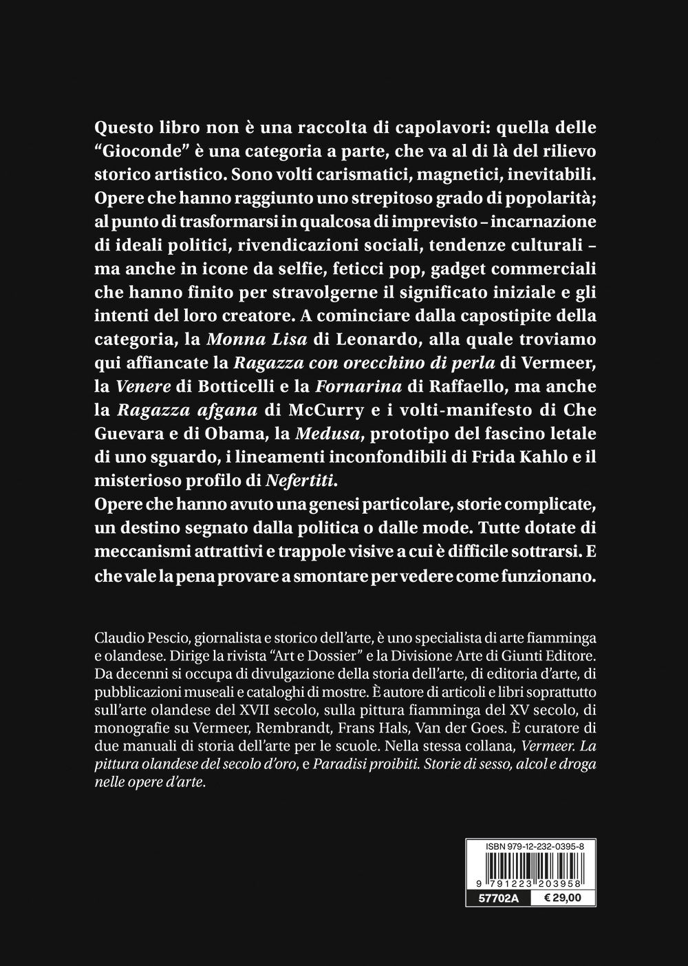 Le Gioconde. Segreti, misteri e meccanismi dei volti che sono diventati icone
