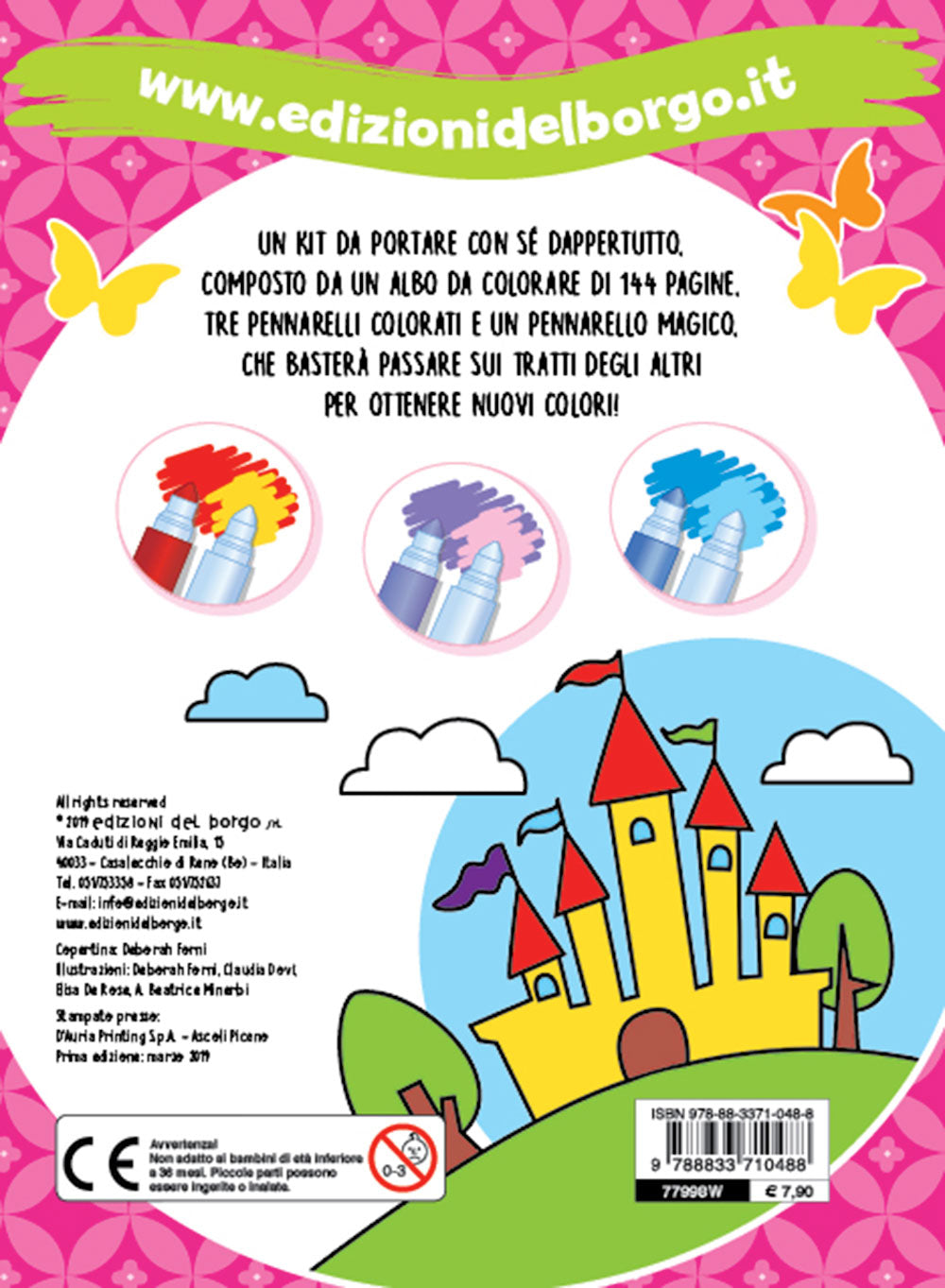 Le bambine colorano con i pennarelli magici. Fate, ballerine, principesse, cuccioli e tanto altro - Con 4 pennarelli magici