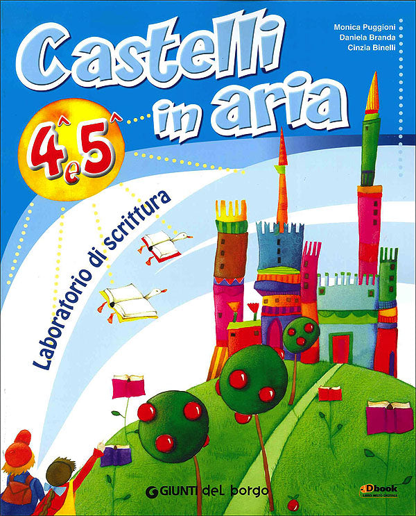 Castelli in aria 4/5 - Laboratorio di scrittura