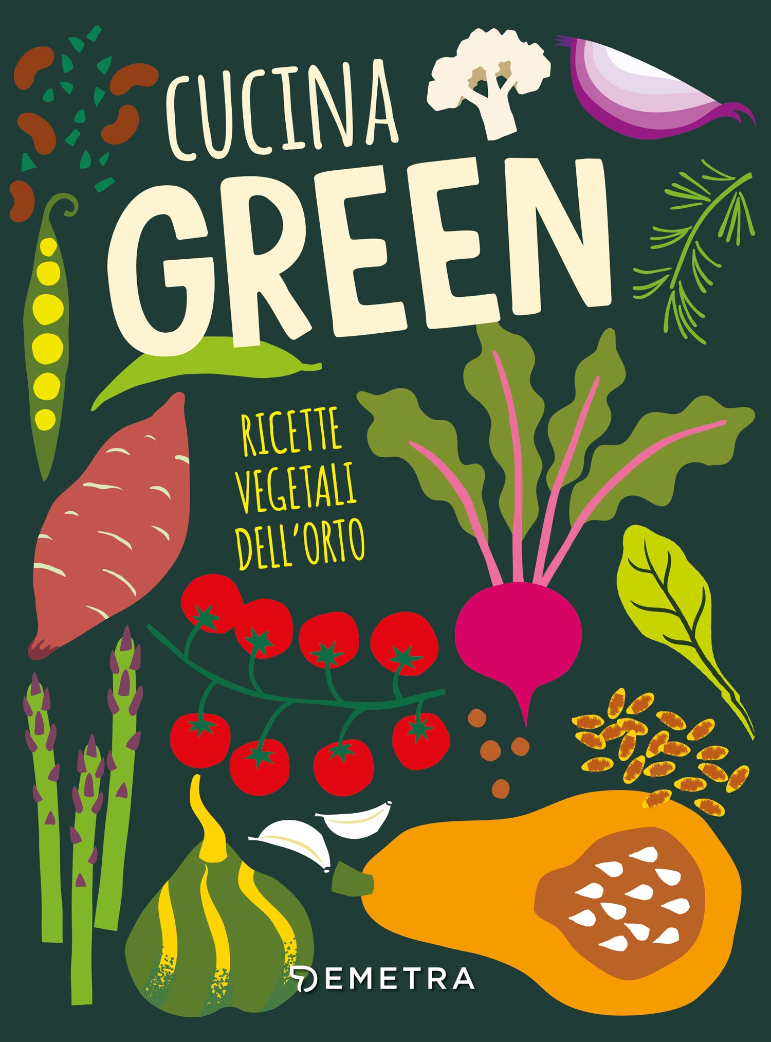 Cucina Green. Ricette vegetali dell'orto