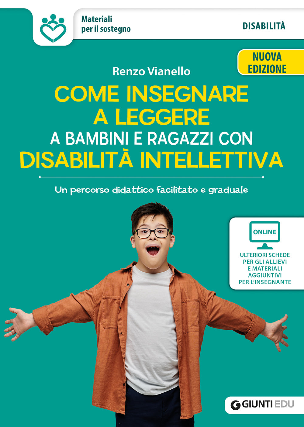 Come insegnare a leggere a bambini e ragazzi con disabilità intellettiva . Un percorso didattico facilitato e graduale