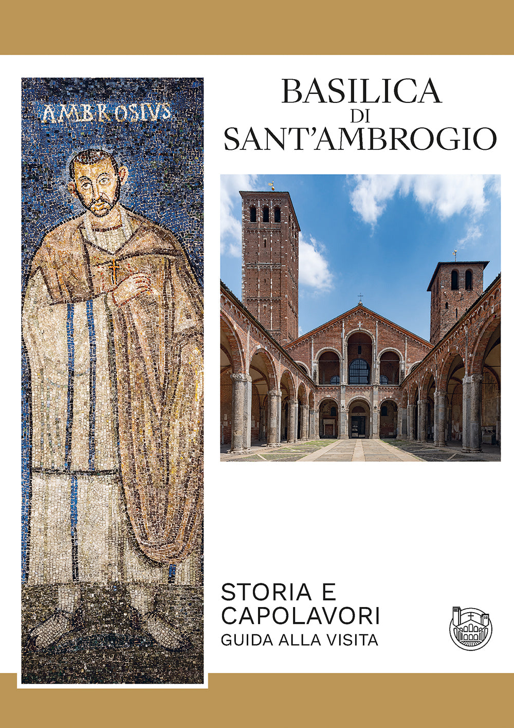 Basilica di Sant'Ambrogio. Storia e capolavori