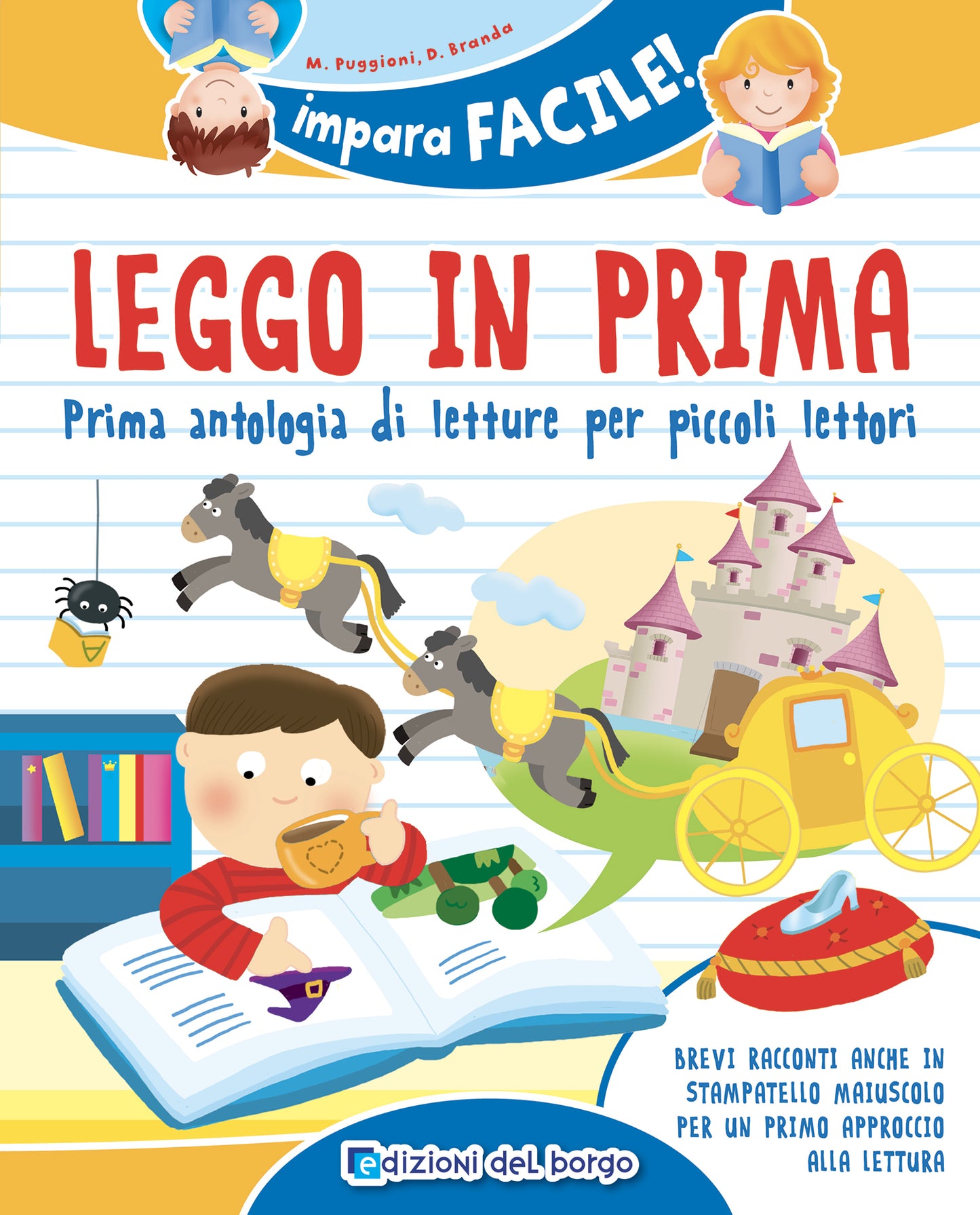 Leggo in prima. Prima antologia di letture per piccoli lettori