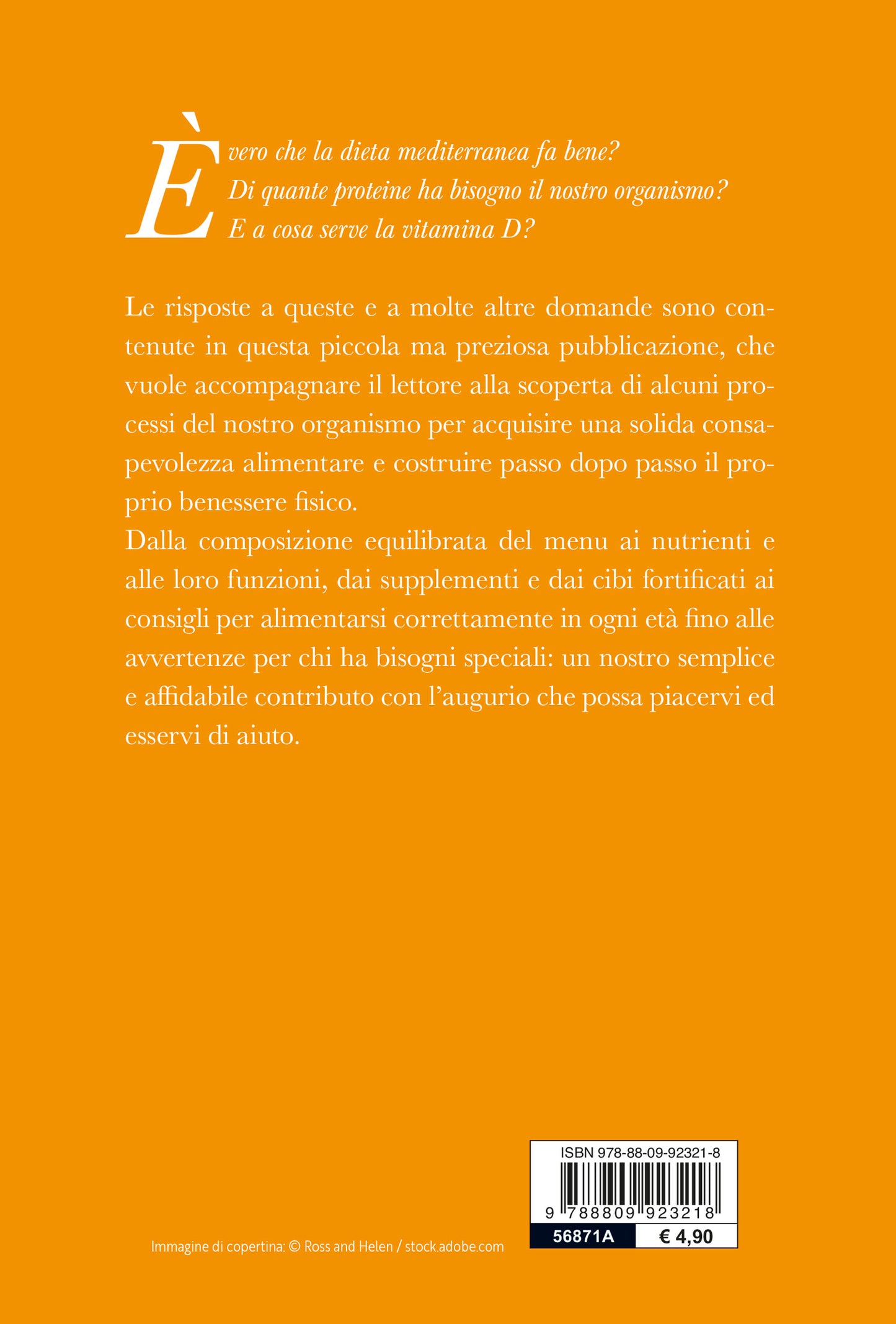 Alimentazione e benessere. Nutrirsi bene per una vita sana e attiva