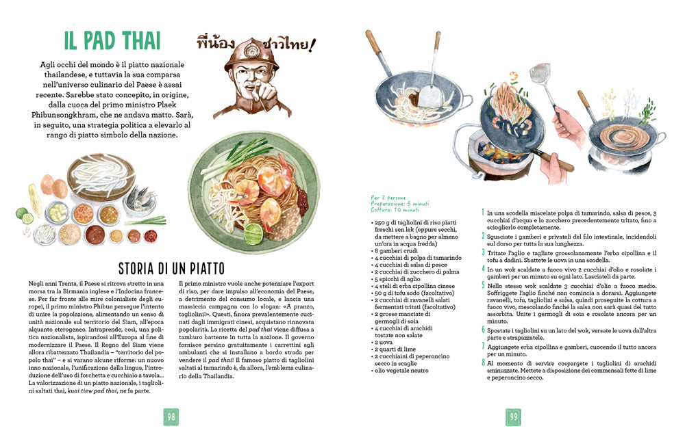 La cucina thailandese illustrata. Le ricette e le curiosità per conoscere tutto sulla cultura gastronomica della Thailandia