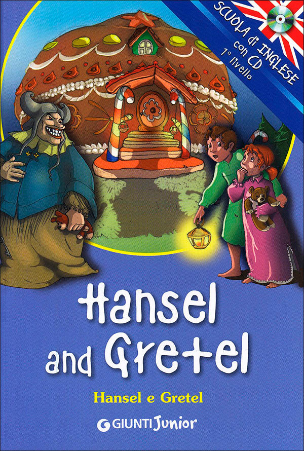 Hansel and Gretel + CD. Hansel e Gretel